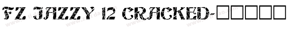 FZ JAZZY 12 CRACKED字体转换